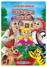 Ridichea uriasa - Carte de colorat ed. 2012 (2.5)