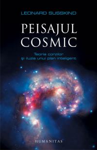 Peisajul cosmic - Leonard Susskind
