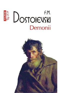 Coperta cărții 'Demonii - F. M. Dostoievski'