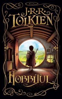 Hobbitul - J.R.R.Tolkien ed.2012