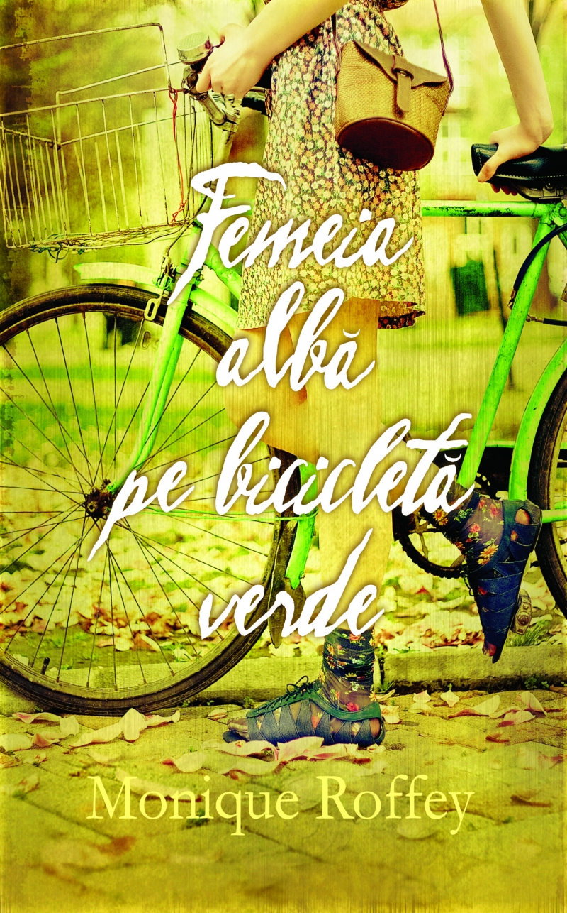 Femeia alba pe bicicleta verde - Monique Roffey
