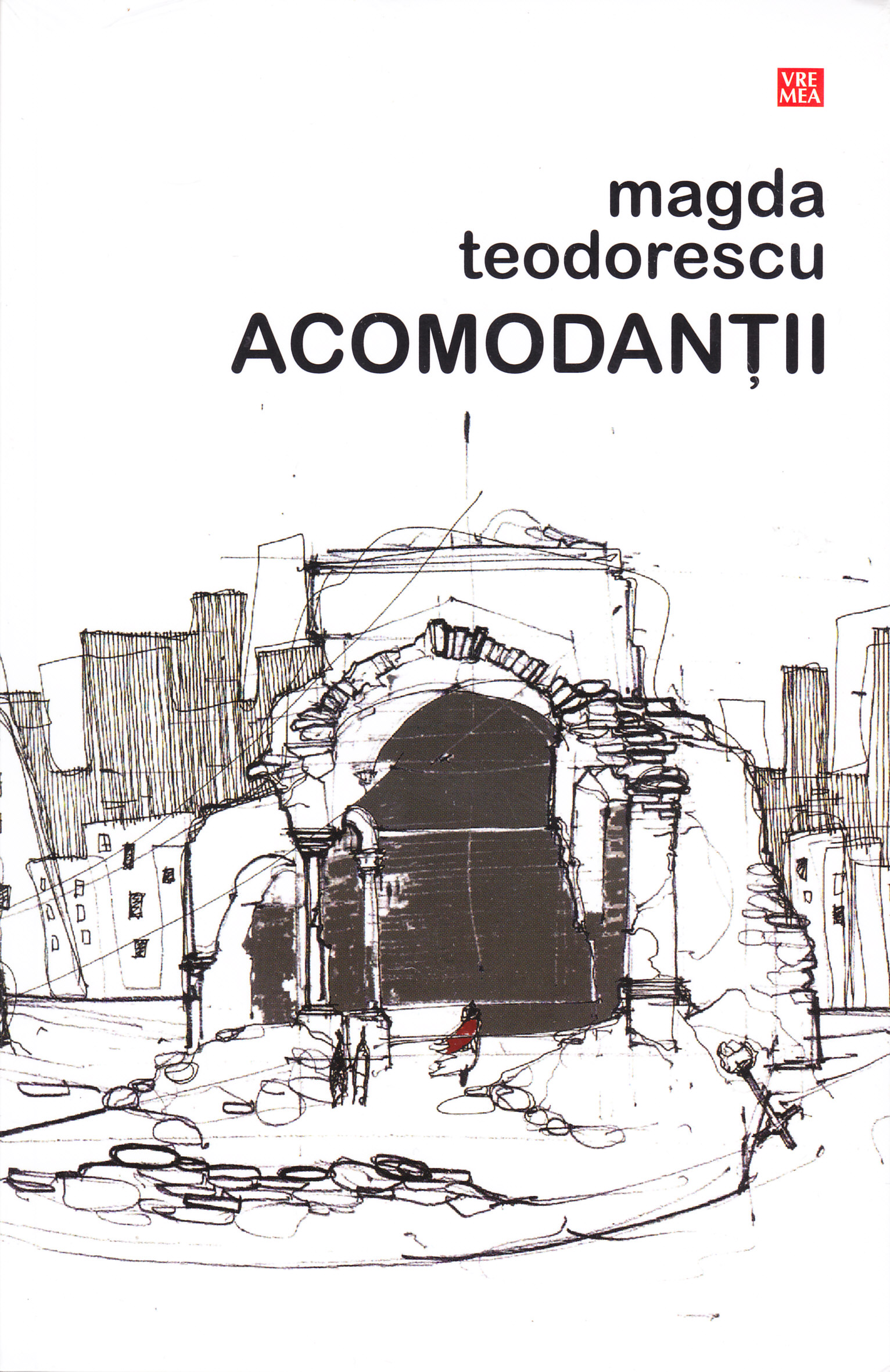 Acomodantii - Magda Teodorescu