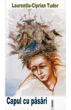 Poza produsului Capul cu pasari - Laurentiu-Ciprian Tudor