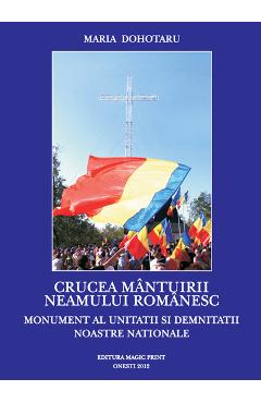 Poza produsului Crucea mantuirii neamului romanesc - Maria Dohotaru