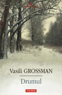 Drumul - Vasili Grossman