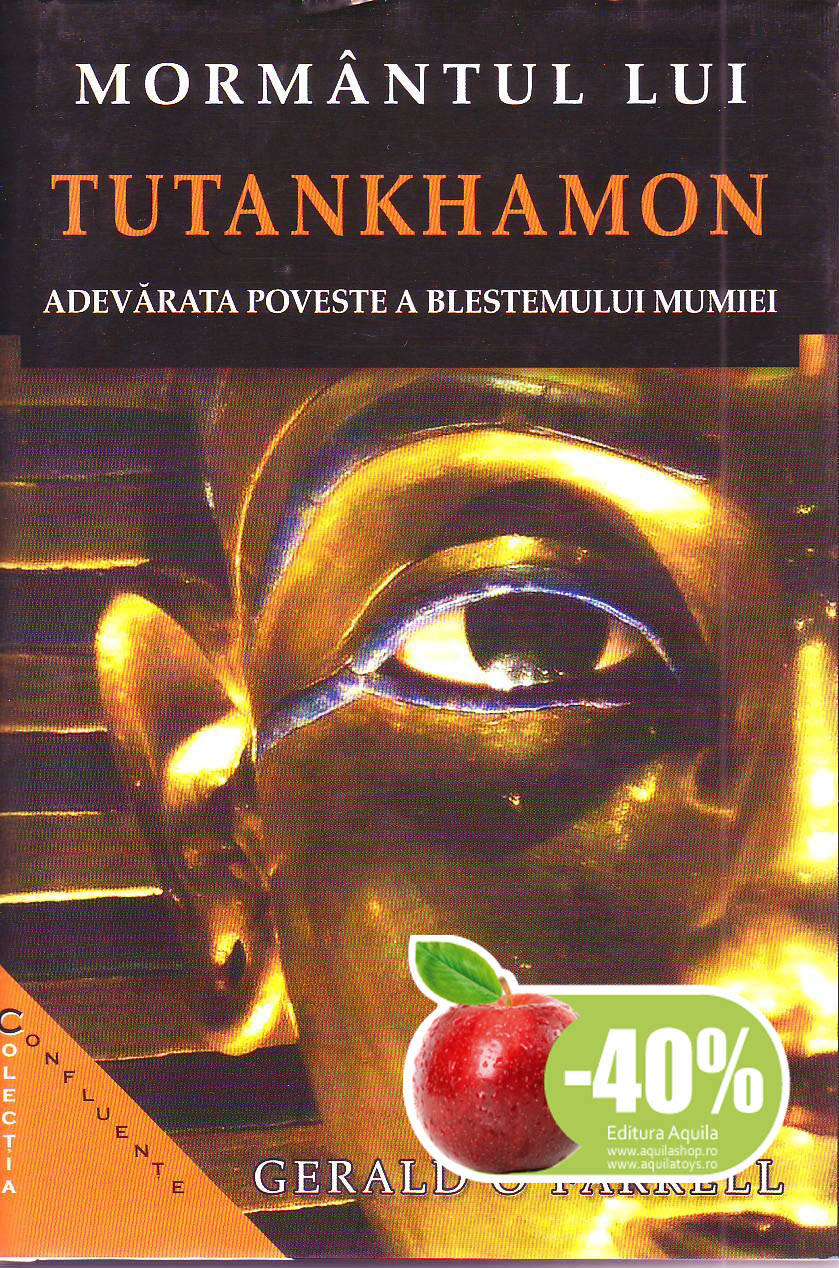 Mormantul lui Tutankhamon - Gerald O Farrell