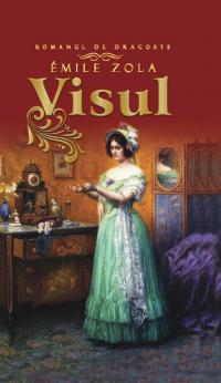 Visul - Emile Zola