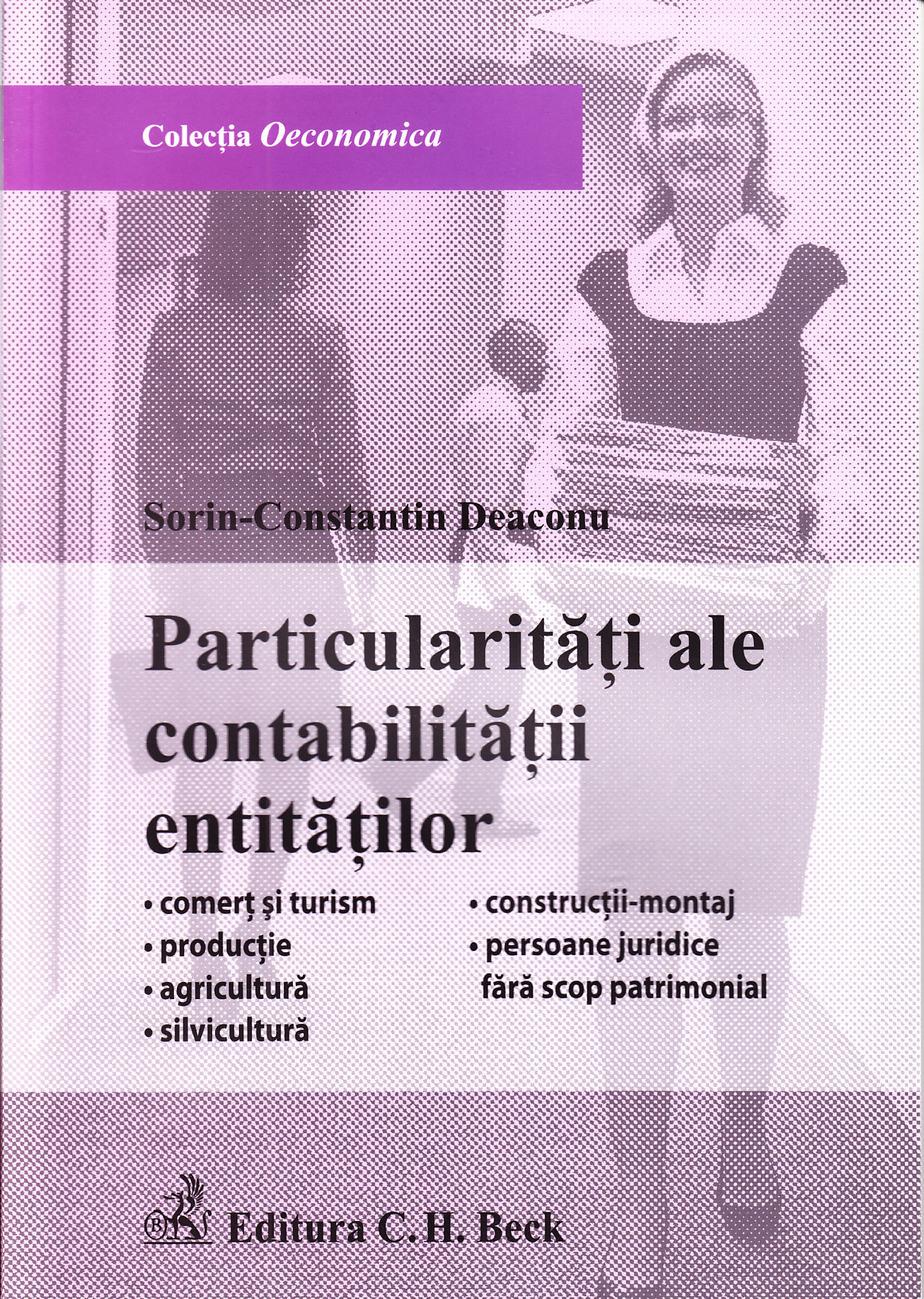 Particularitati ale contabilitatii entitatilor - Sorin-Constantin Deaconu