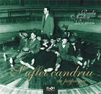 Suflet candriu de papugiu - Radu Anton Roman