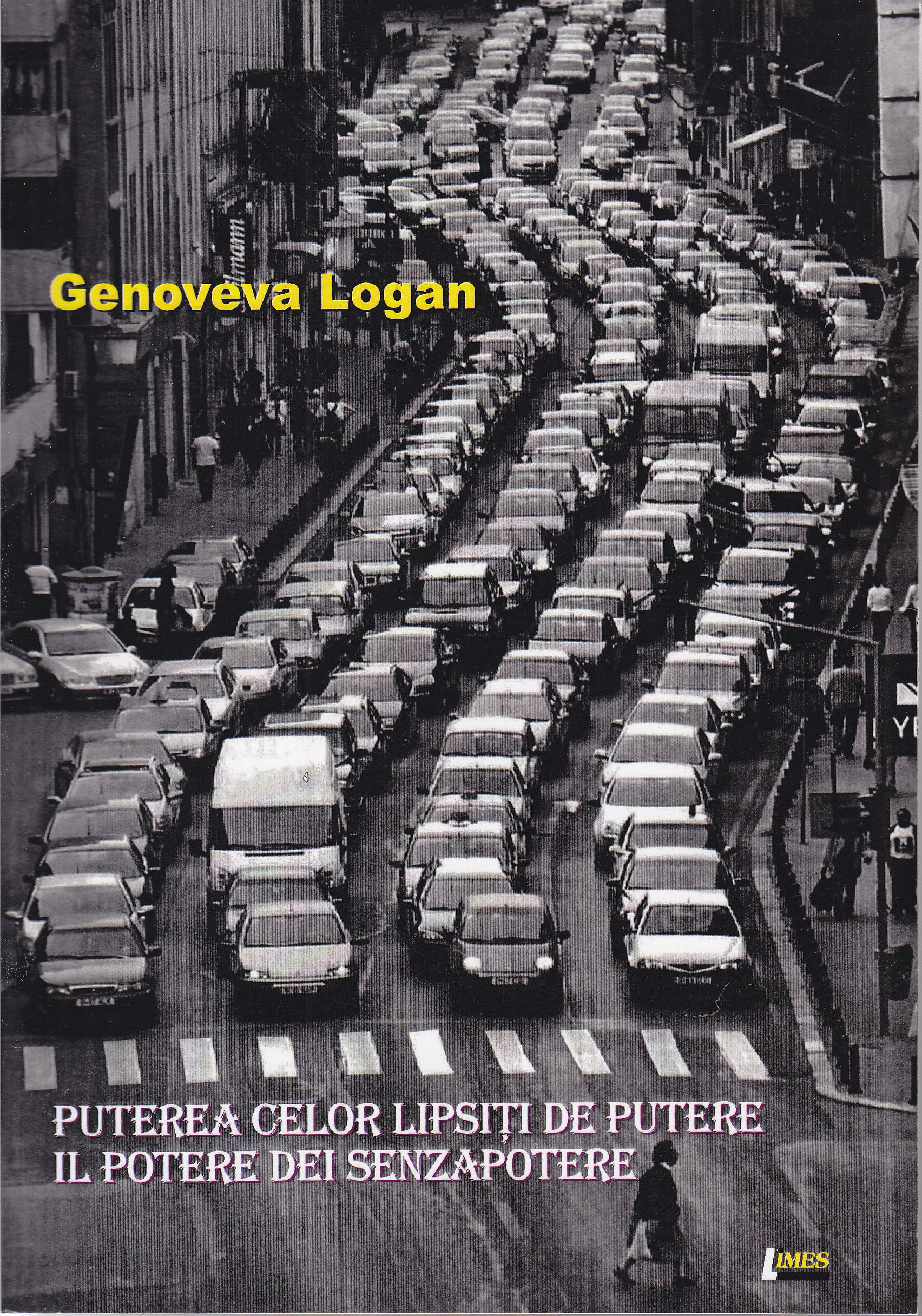 Puterea celor lipsiti de putere. Il potere dei senzapotere - Genoveva Logan
