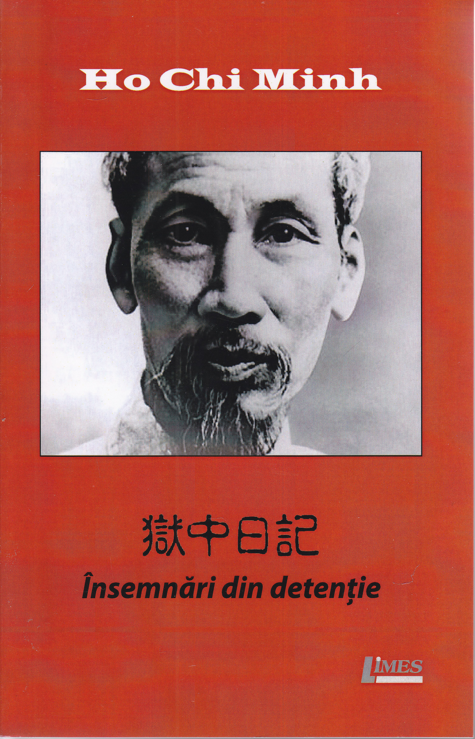 Insemnari din detentie - Ho Chi Minh