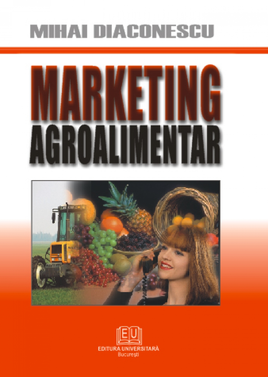 Marketing agroalimentar - Mihai Diaconescu