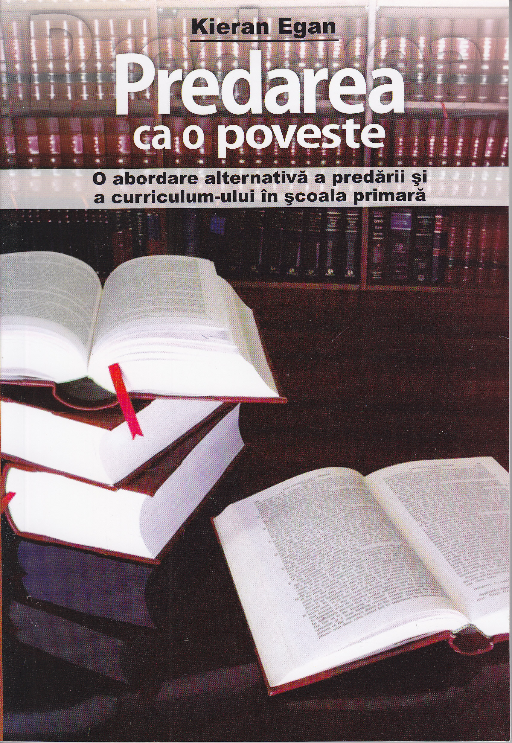 Predarea ca o poveste - Kieran Egan
