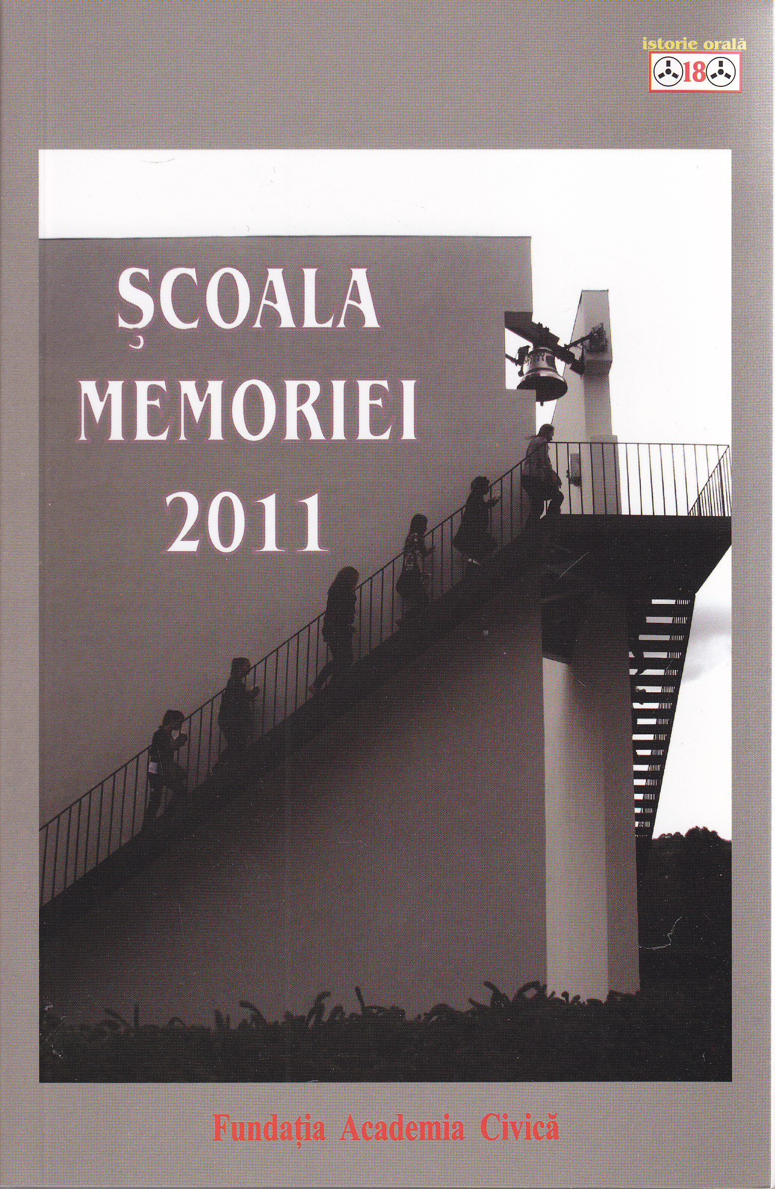 Scoala memoriei 2011