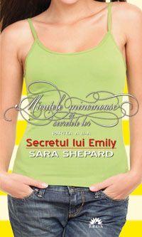 Secretul lui Emily (Ed. de buzunar) Partea II: Micutele mincinoase si secretele lor