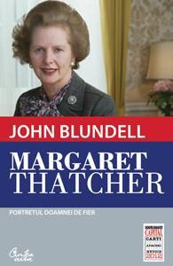 Margaret Thatcher, Portretul doamnei de fier - John Blundell