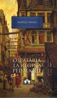 Ospataria la Regina Pedauque - Anatole France