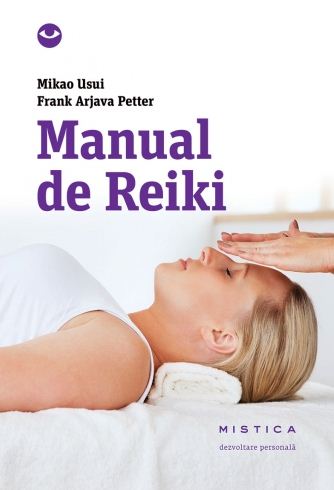 Manual de Reiki - Mikao Usui, Franf Arjava Petter