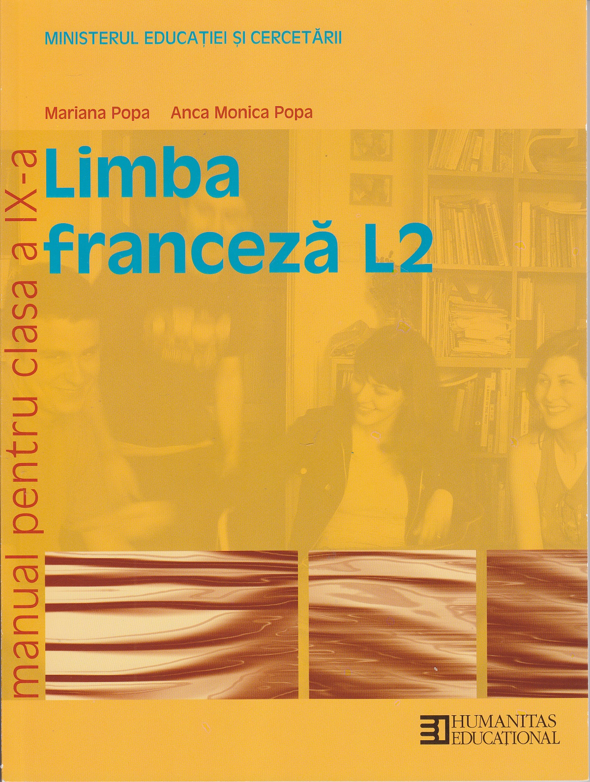 Franceza - Clasa 9.L2 - Manual - Mariana Popa, Anca Monica Popa