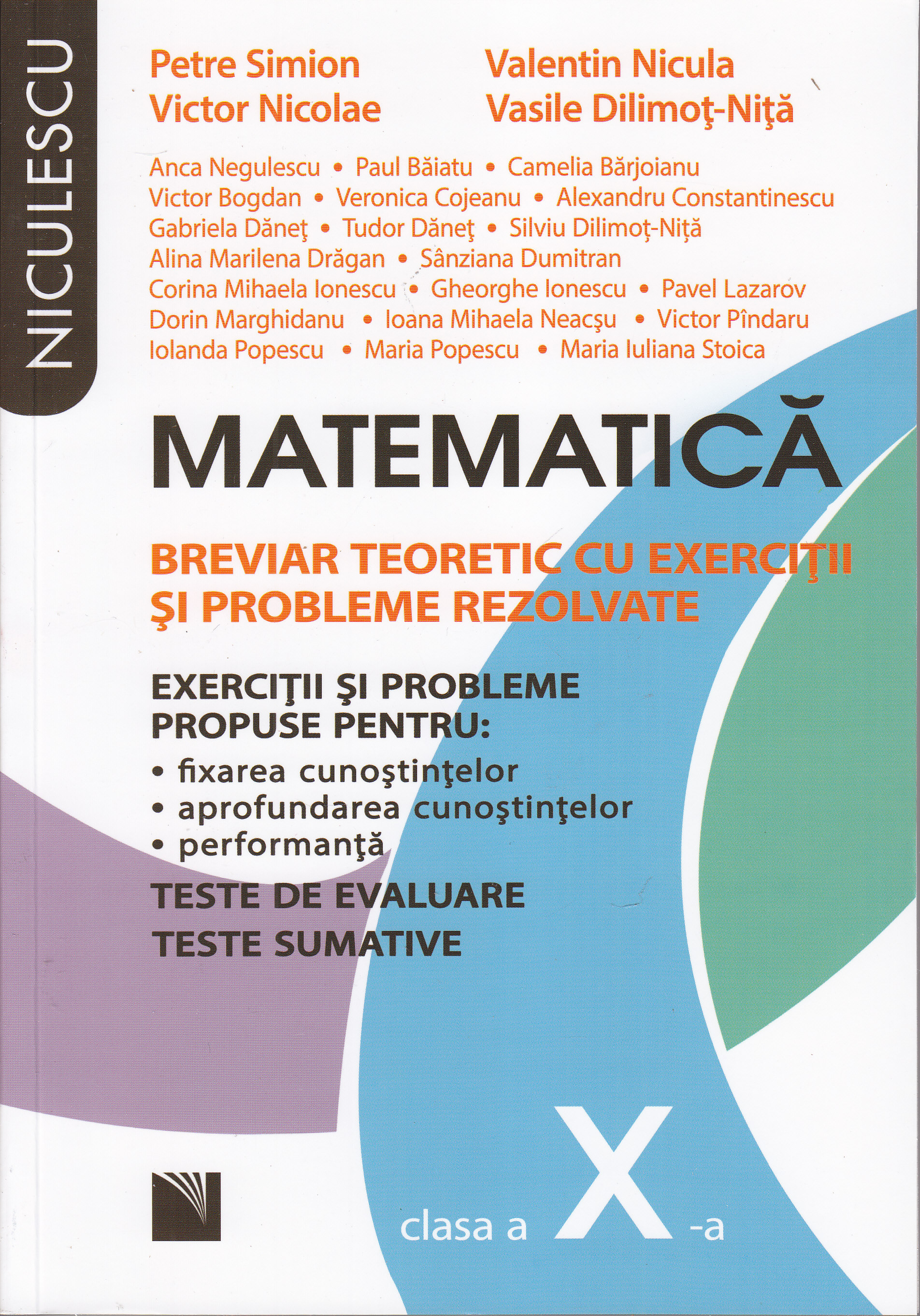 Matematica cls 10 breviar teoretic cu exercitii si probleme rezolvate - Petre Simion