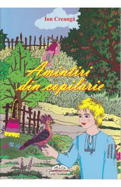 Coperta cărții 'Amintiri din copilărie - Ion Creangă'