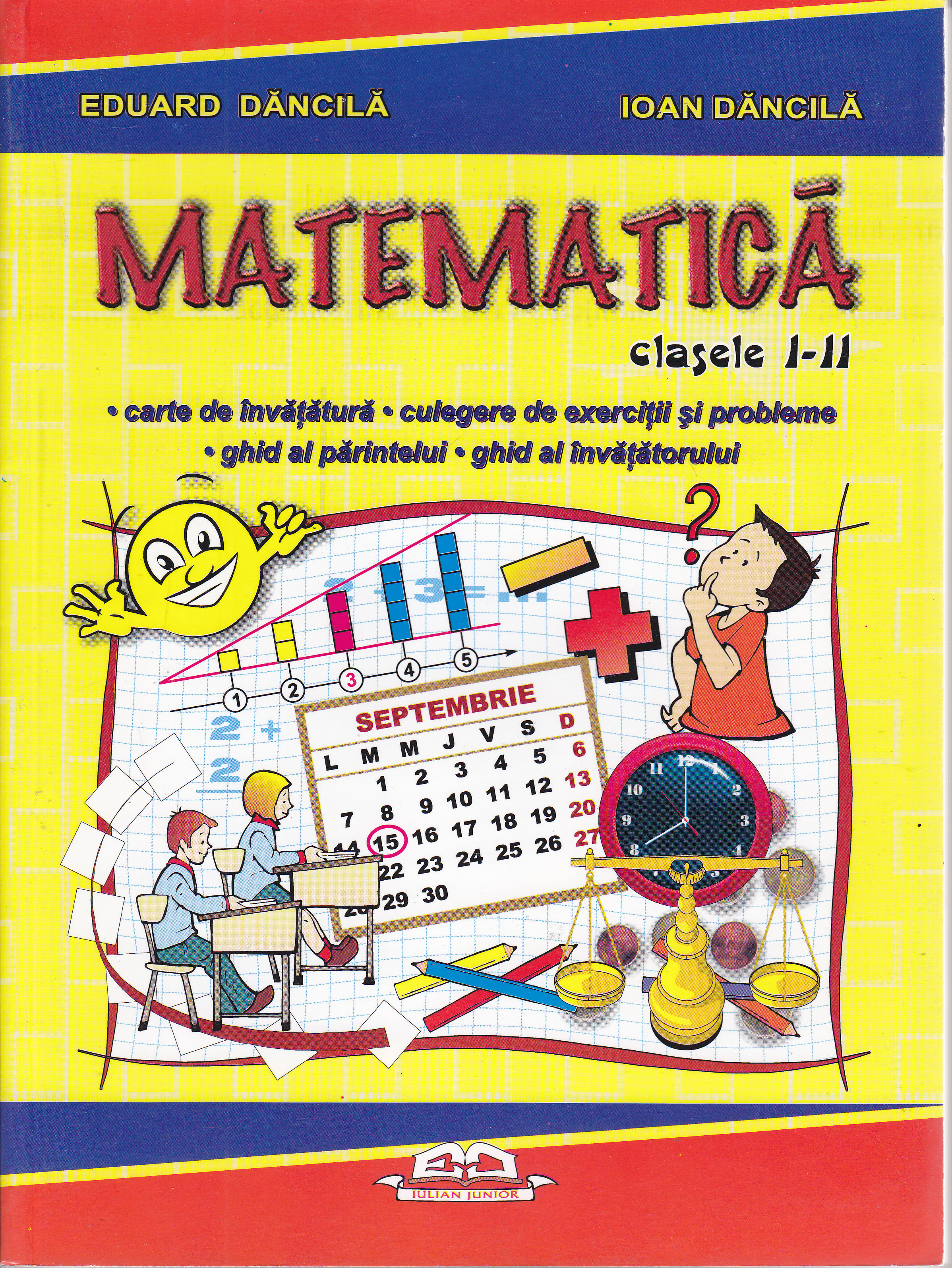 Matematica cls I - II. Carte de invatatura - Eduard Dancila, Ioan Dancila