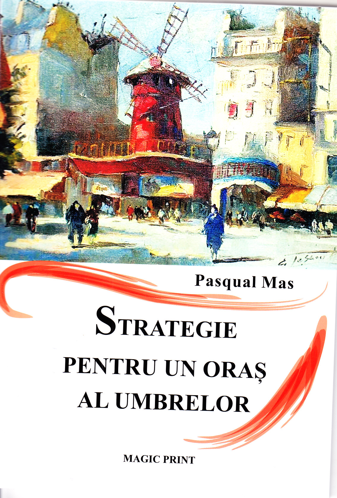 Strategie pentru un oras al umbrelor - Pasqual Mas