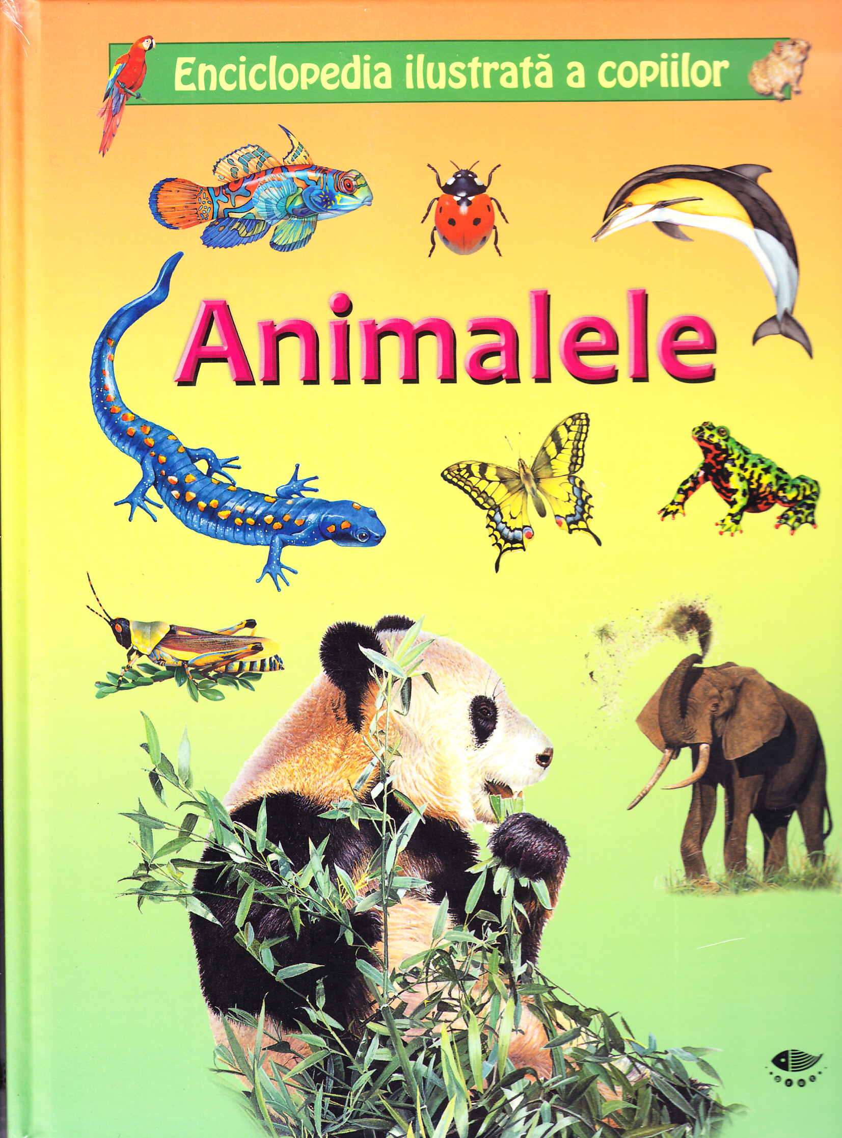 Animalele - Enciclopedia ilustrata a copiilor