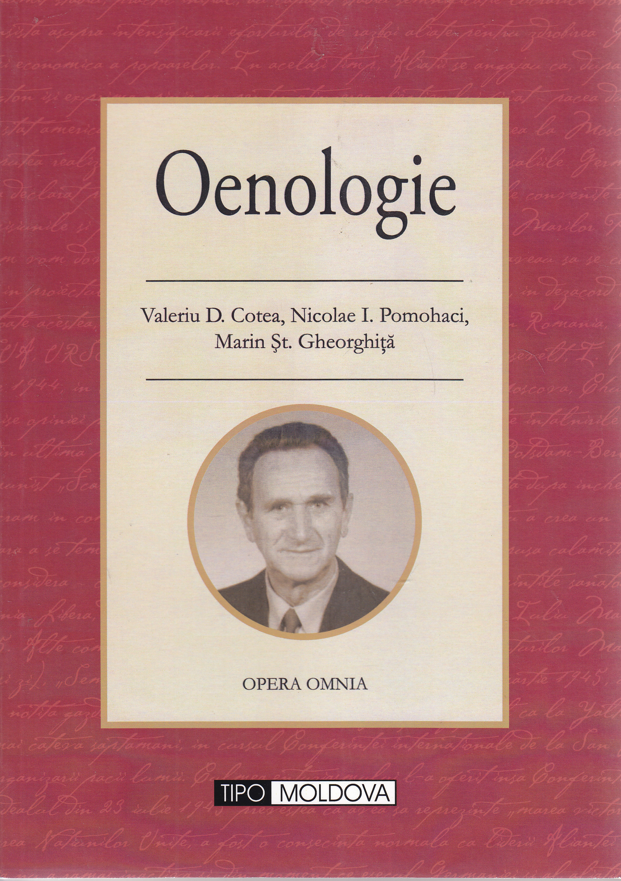 Oenologie - Valeriu D. Cotea, Nicolae I. Pomohaci, Marin St. Gheorghita