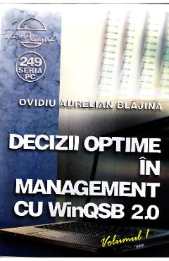 Poza produsului Decizii optime in management cu winqsb 2.0 vol.1 - Ovidiu Aurelian Blajina