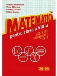 Matematica - Clasa 8 - Exercitii, probleme, teste - Stefan Smarandache