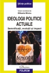 Ideologii politice actuale - Mihaela Miroiu