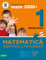 Matematica cls 1. Competente si performanta Ed.2012 - Mariana Mogos