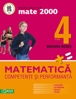 Matematica cls 4. competente si performanta Ed.2012 - Mariana Mogos
