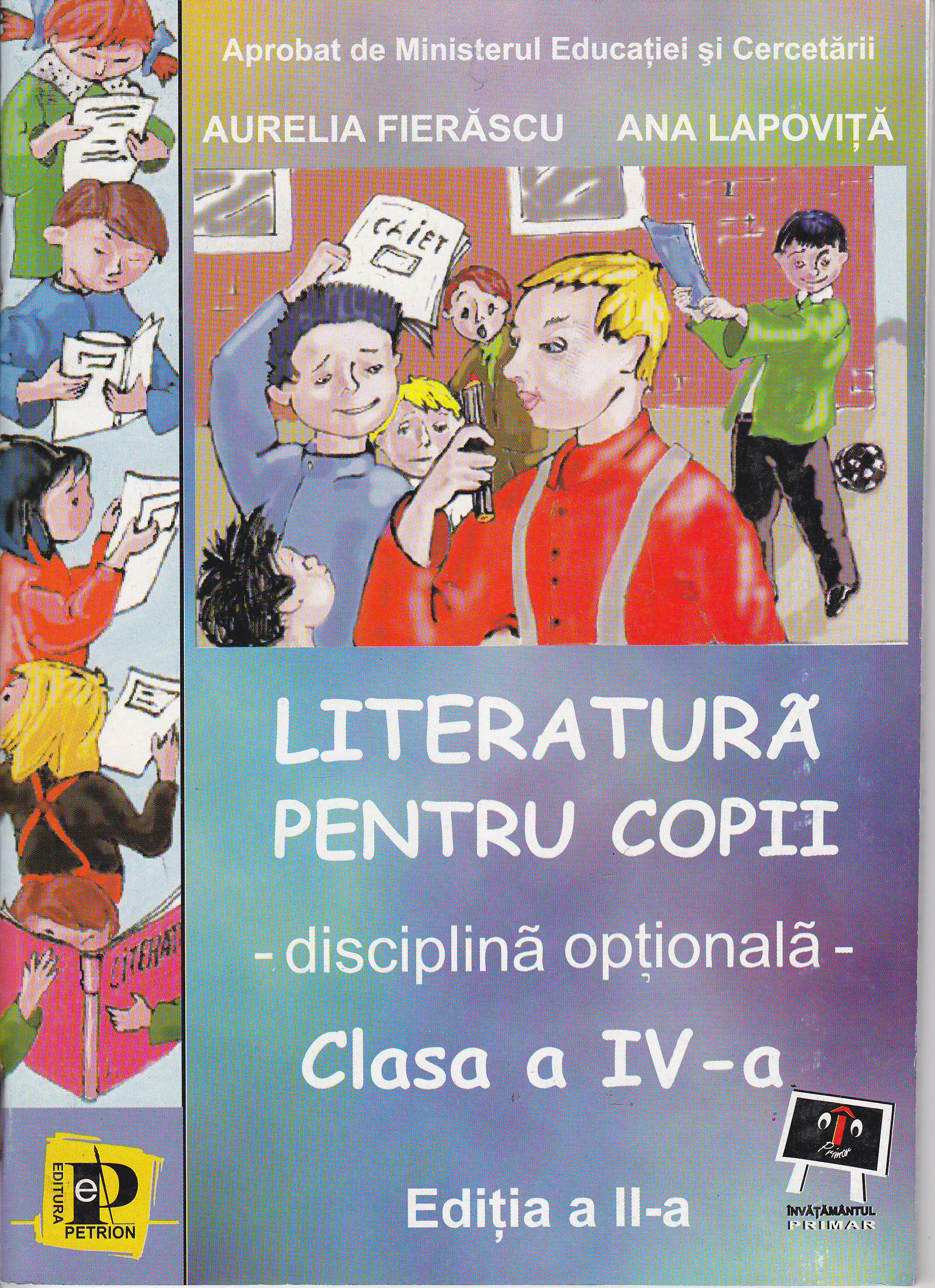 Literatura pentru copii cls 4 - Aurelia Fierascu, Ana Lapovita