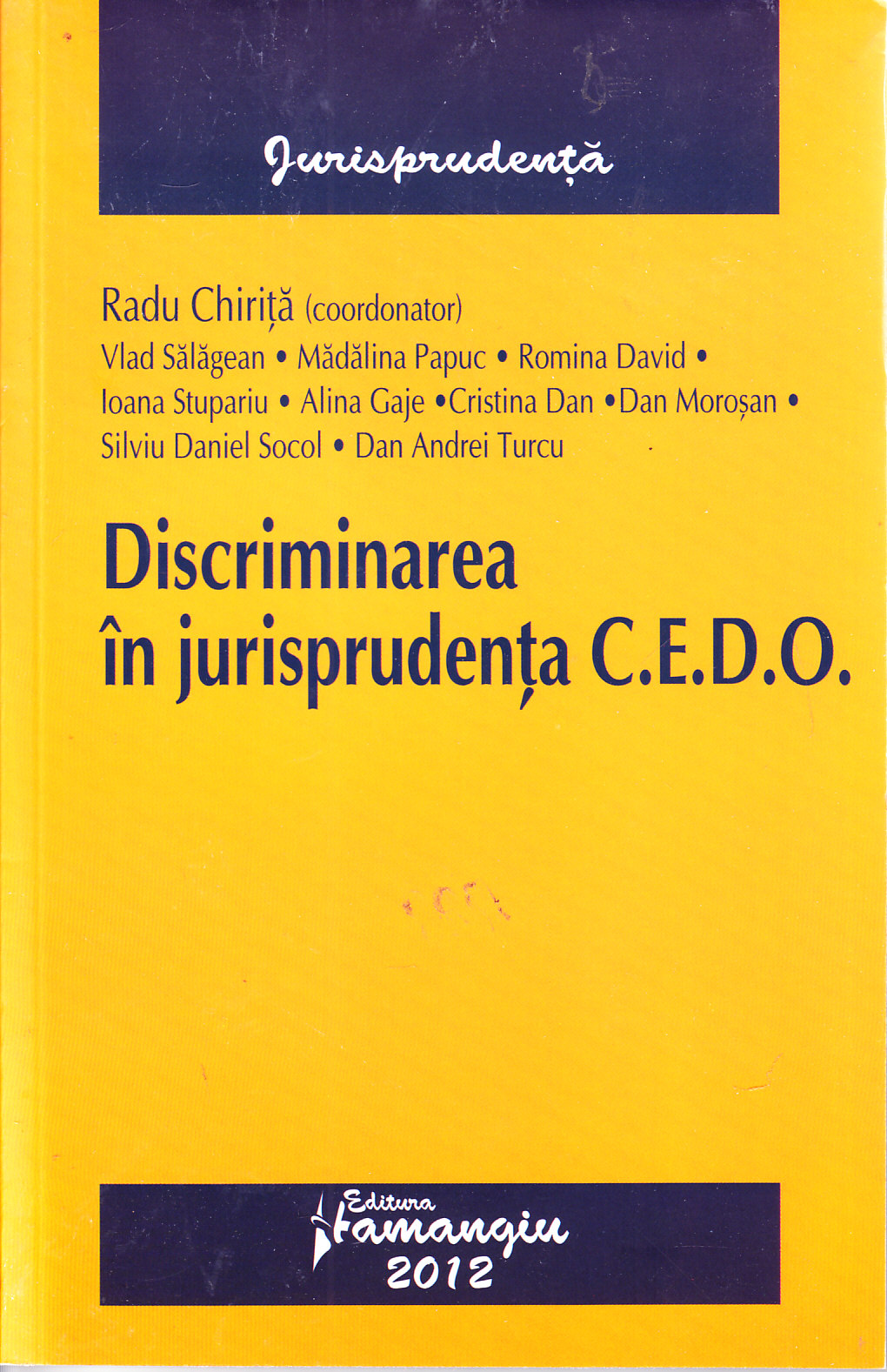 Discriminarea in jurisprudenta Cedo - Radu Chirita
