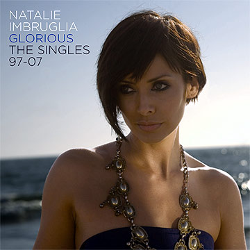 CD Natalie Imbruglia - Glorius The Singles 97-07
