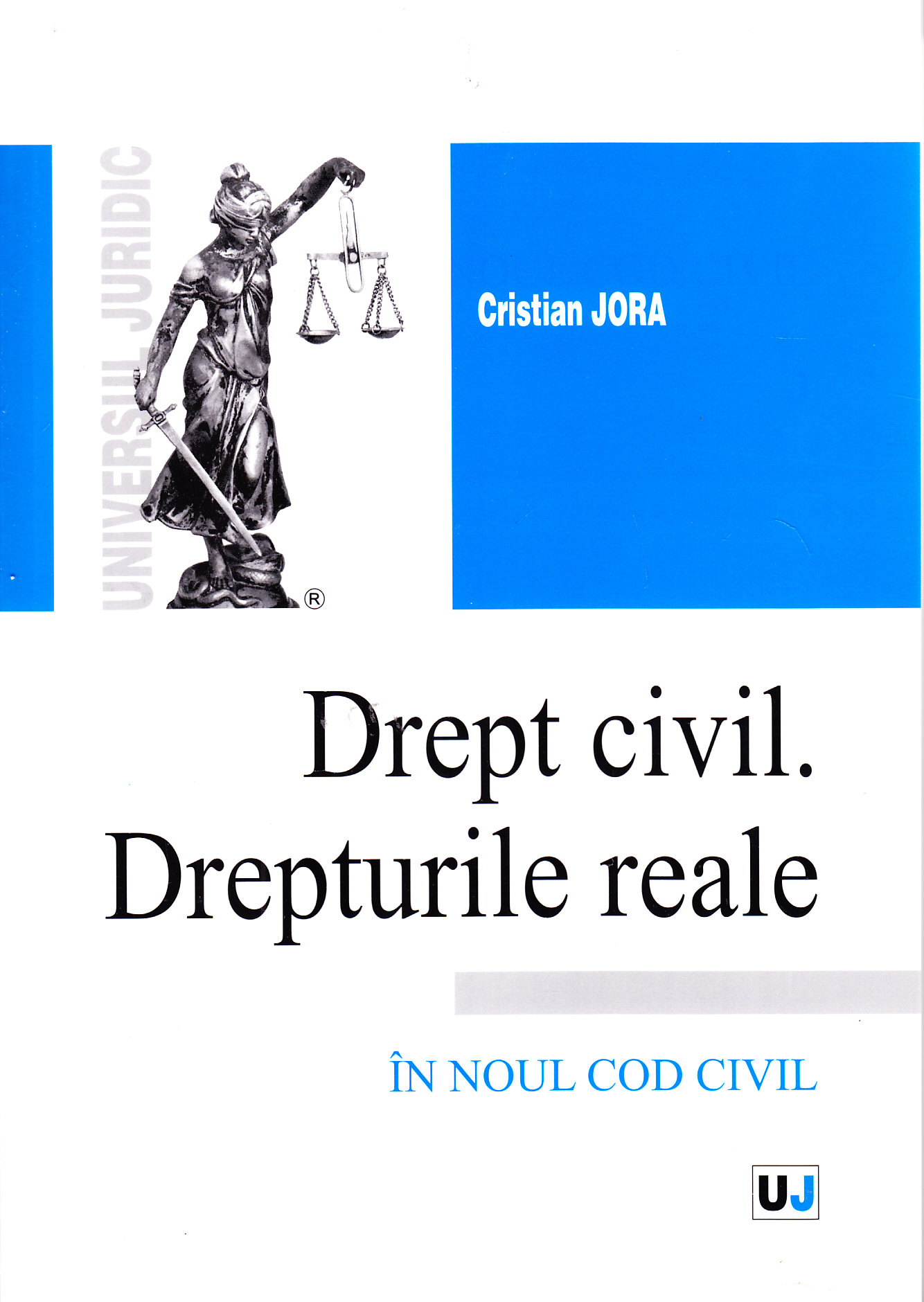Drept civil. Drepturile reale in noul cod civil - Cristian Jora
