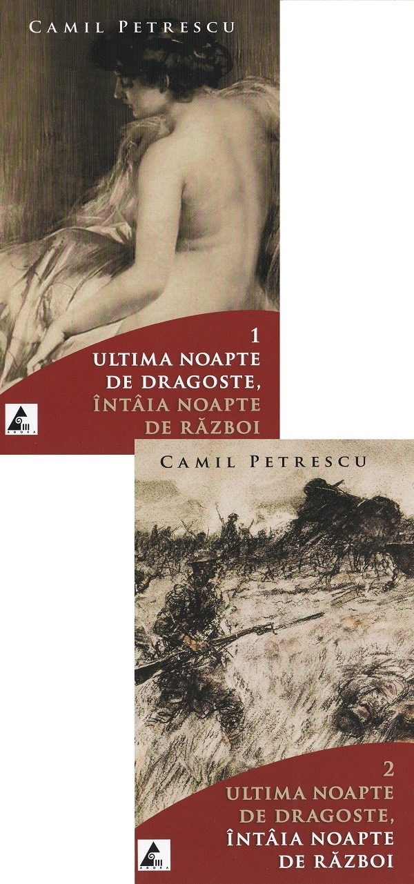 Pachet 2 volume: Ultima noapte de dragoste, intaia noapte de razboi - Camil Petrescu