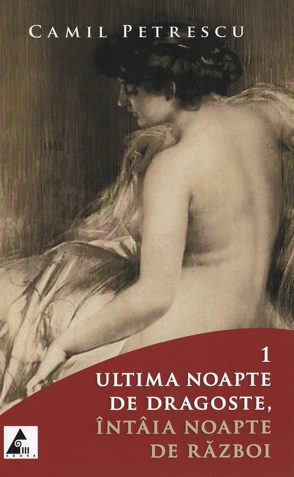 Coperta cărții 'Pachet 2 volume: Ultima noapte de dragoste, întâia noapte de război - Camil Petrescu'