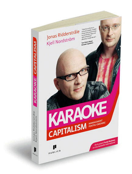 Karaoke Capitalism - Jonas Ridderstrale, Kjell Nordstrom