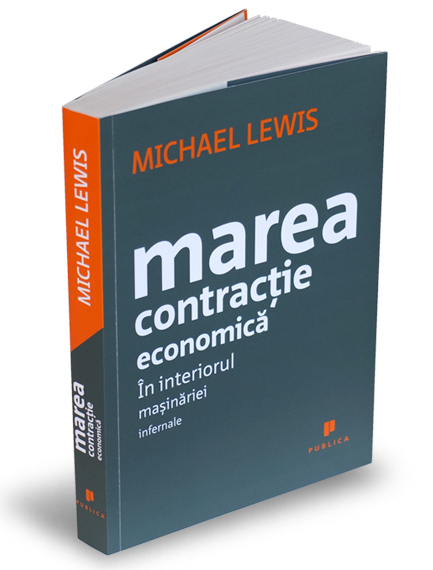 Marea contractie economica - Michael Lewis