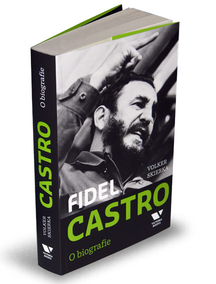 Fidel Castro, o biografie - Volker Skierka
