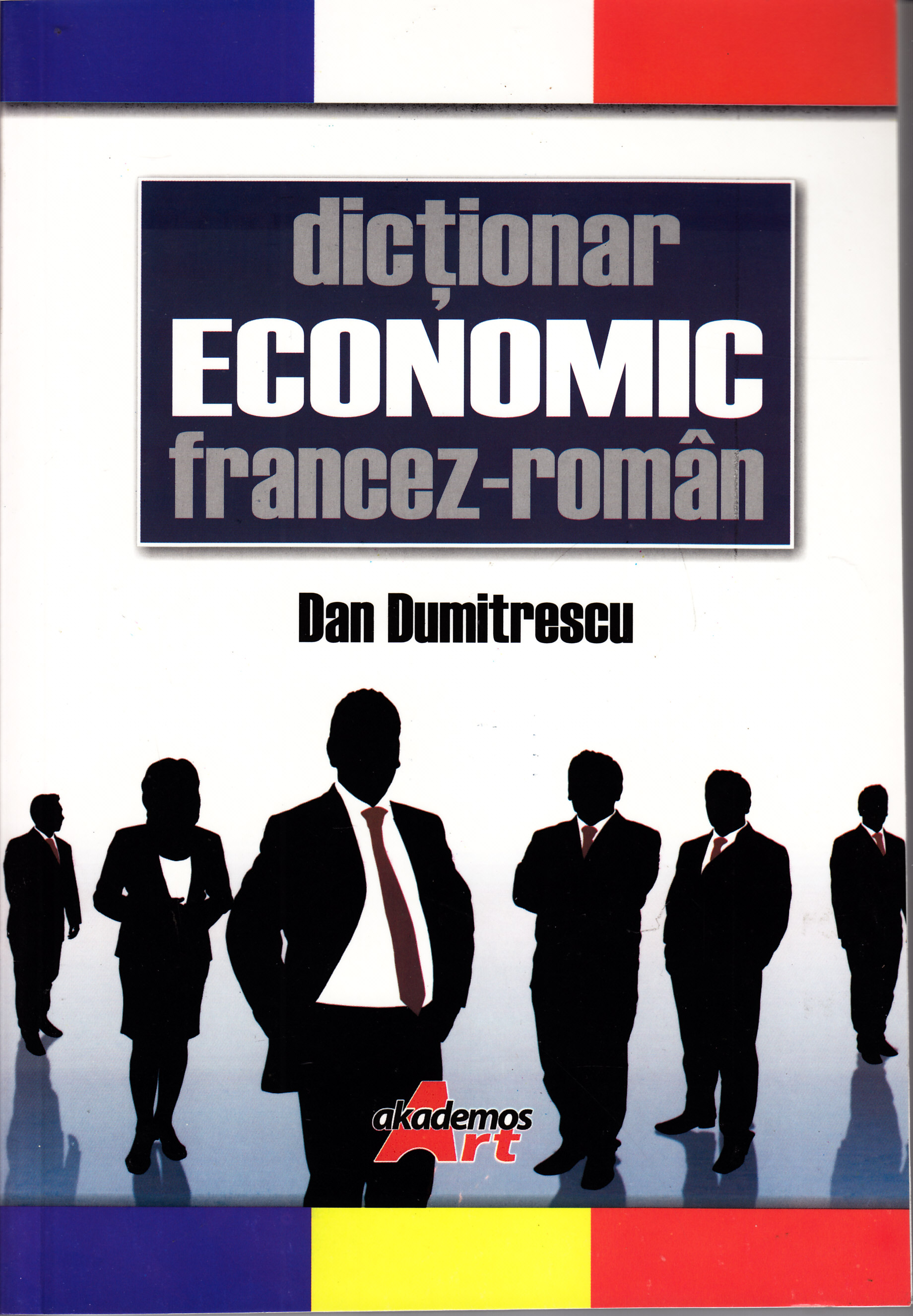 Dictionar economic francez-roman - Dan Dumitrescu