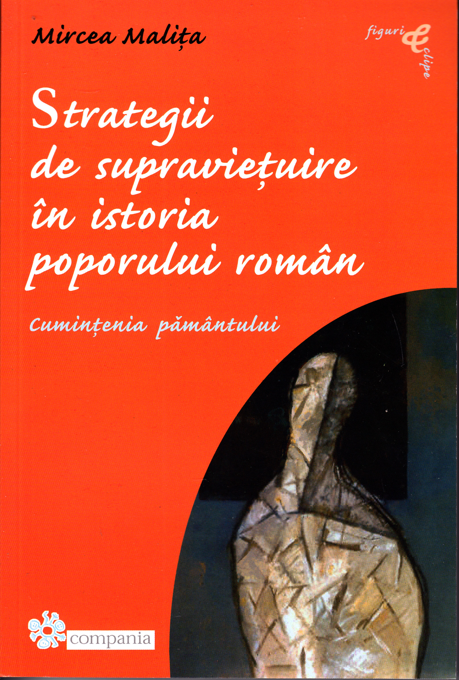 Strategii de supravietuire in istoria Poporului Roman - Mircea Malita