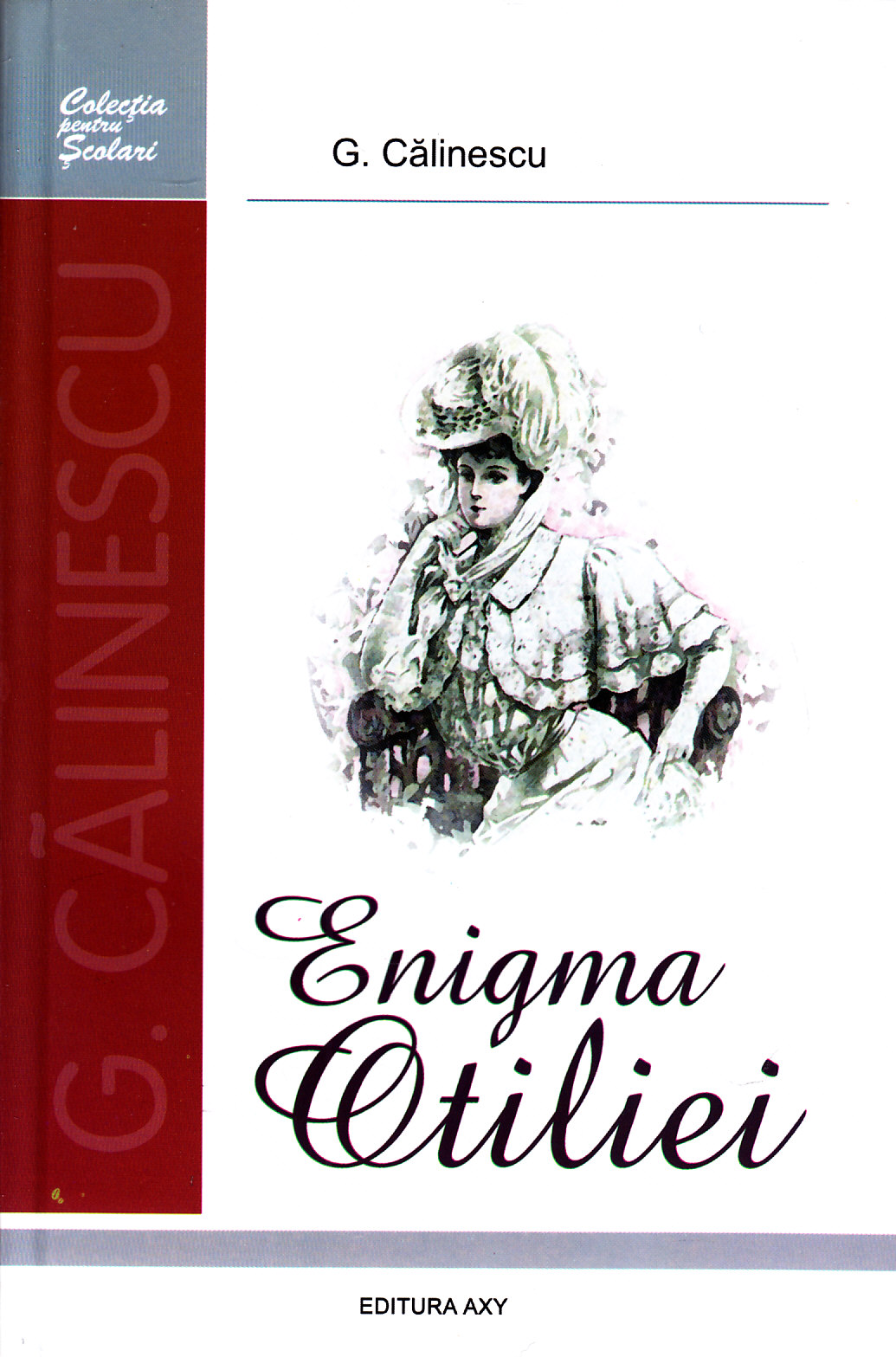Enigma Otiliei - George Calinescu