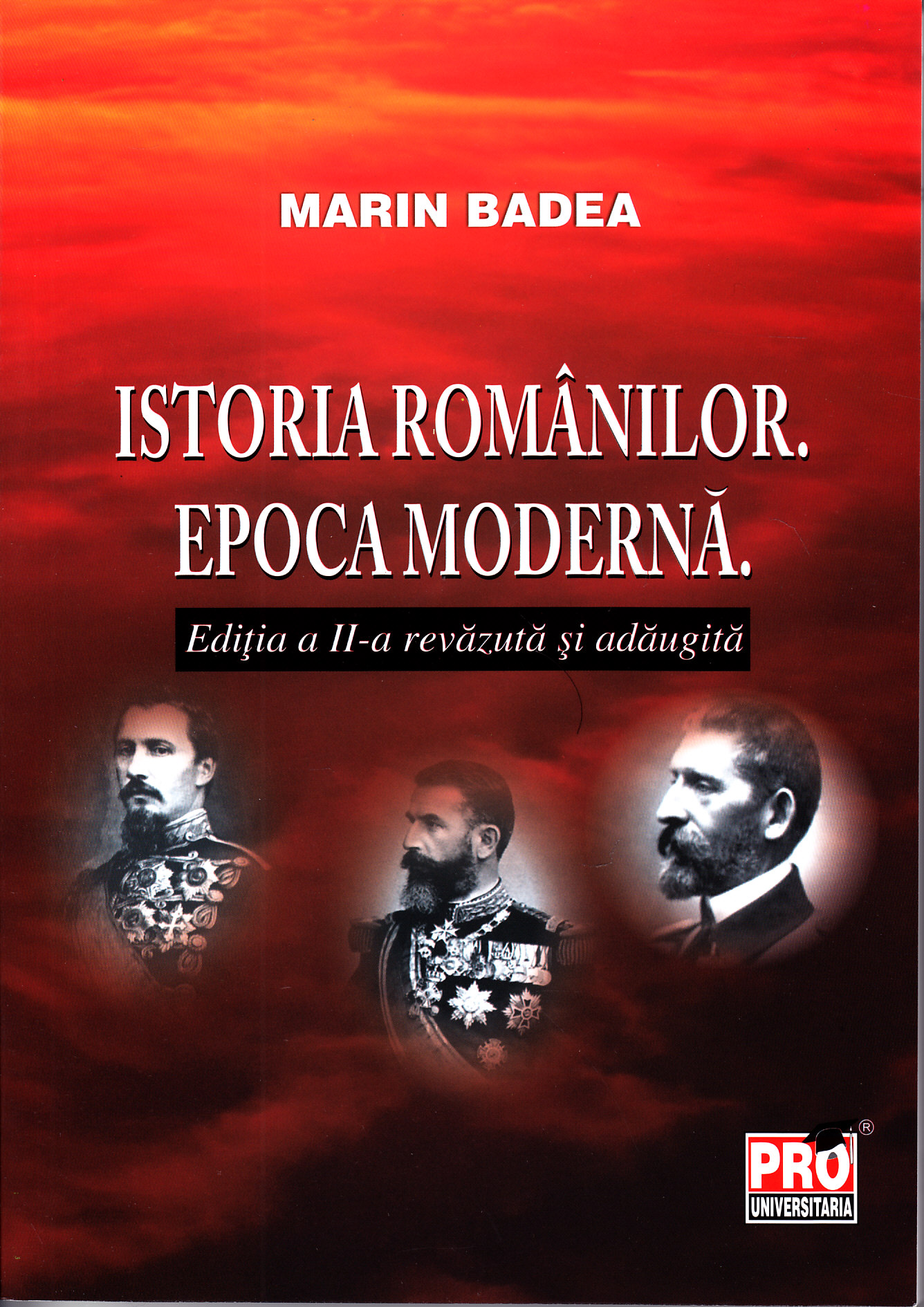 Istoria romanilor. Epoca moderna ed.2 - Marin Badea