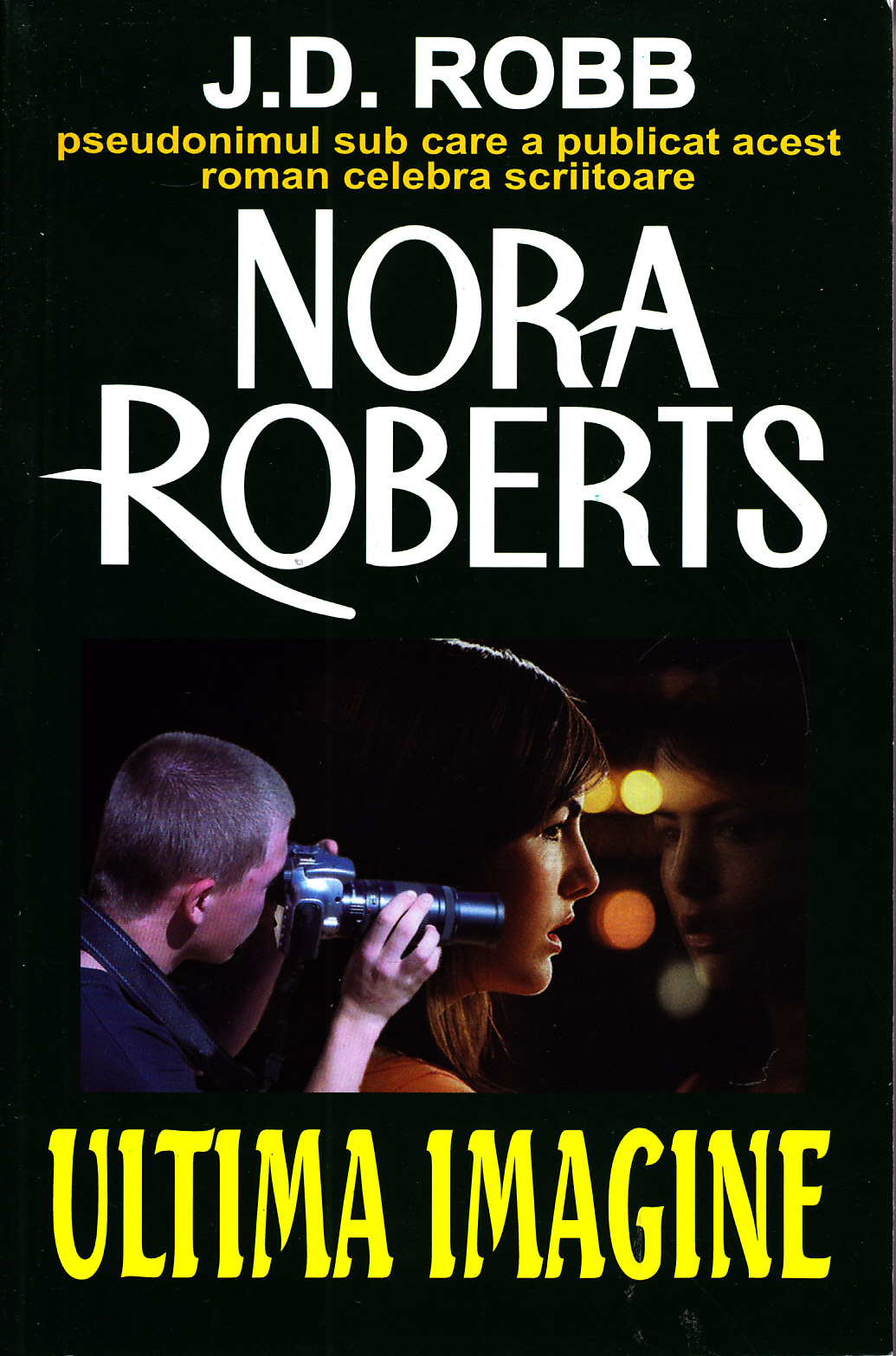 Ultima imagine - J.D. Robb (Nora Roberts)