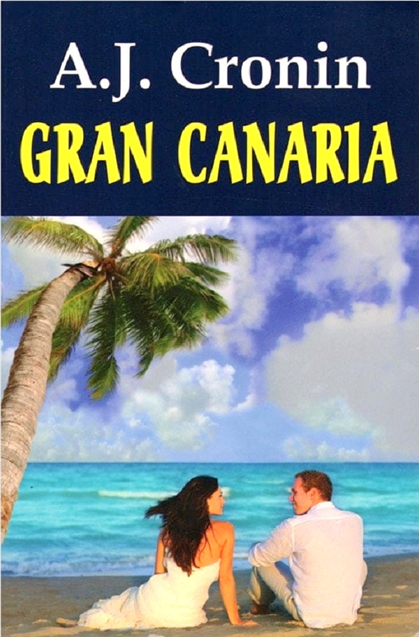 Gran Canaria - A.J. Cronin