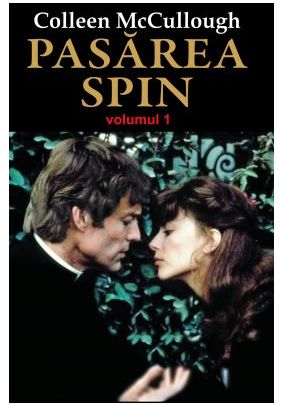 Pasarea spin Vol.1 - Colleen McCullough